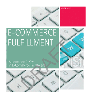 Cover of a white paper titled “E-Commerce Fulfillment: Automation is Key,” with keyboard close-ups and “DRAFT” watermark across the image.