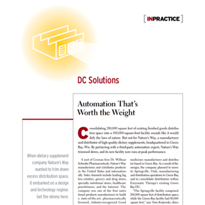 An article titled “DC Solutions: Automation That’s Worth the Weight” detailing how Nature’s Way consolidated its distribution space using automation technology.